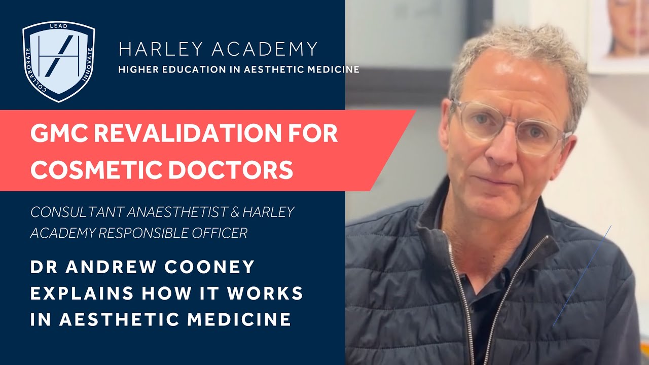 GMC Revalidation Advice for Cosmetic Doctors - How it Works for Aesthetic Medicine Practitioners