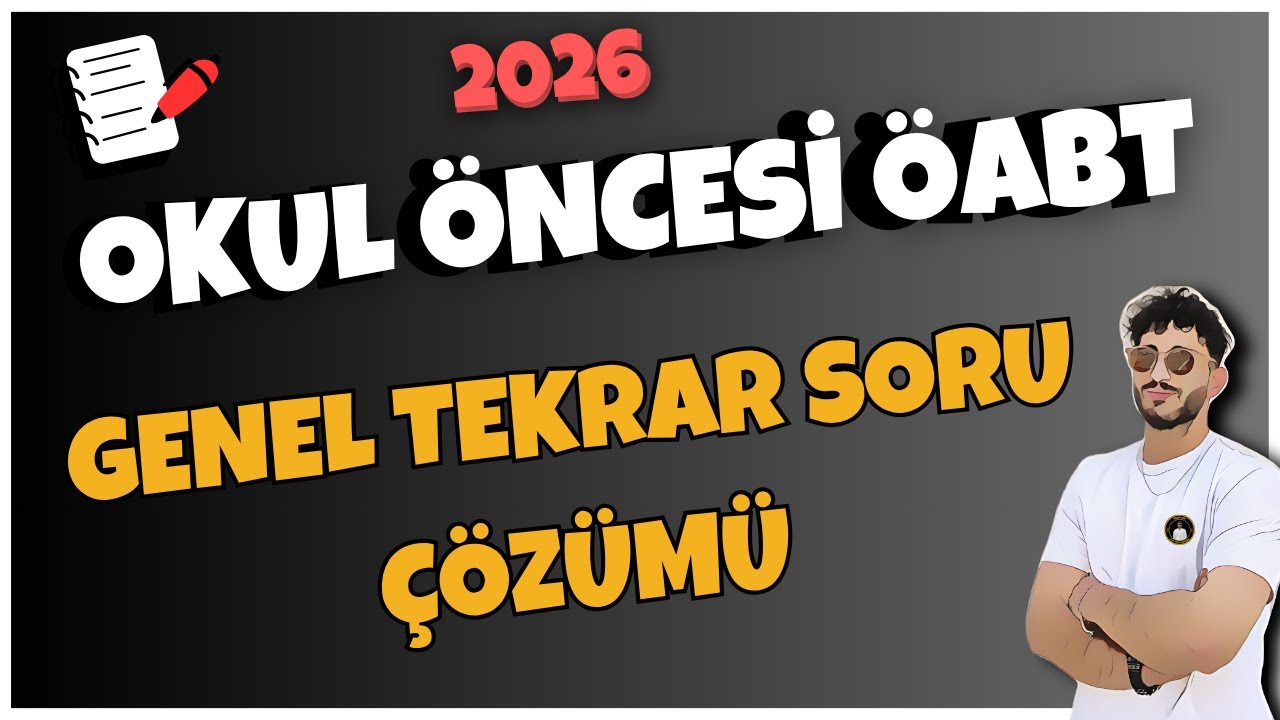 130) OKUL ÖNCESİ ÖABT - SORU ÇÖZÜMLERİYLE GENEL TEKRAR - Birkan IŞIK (2026)