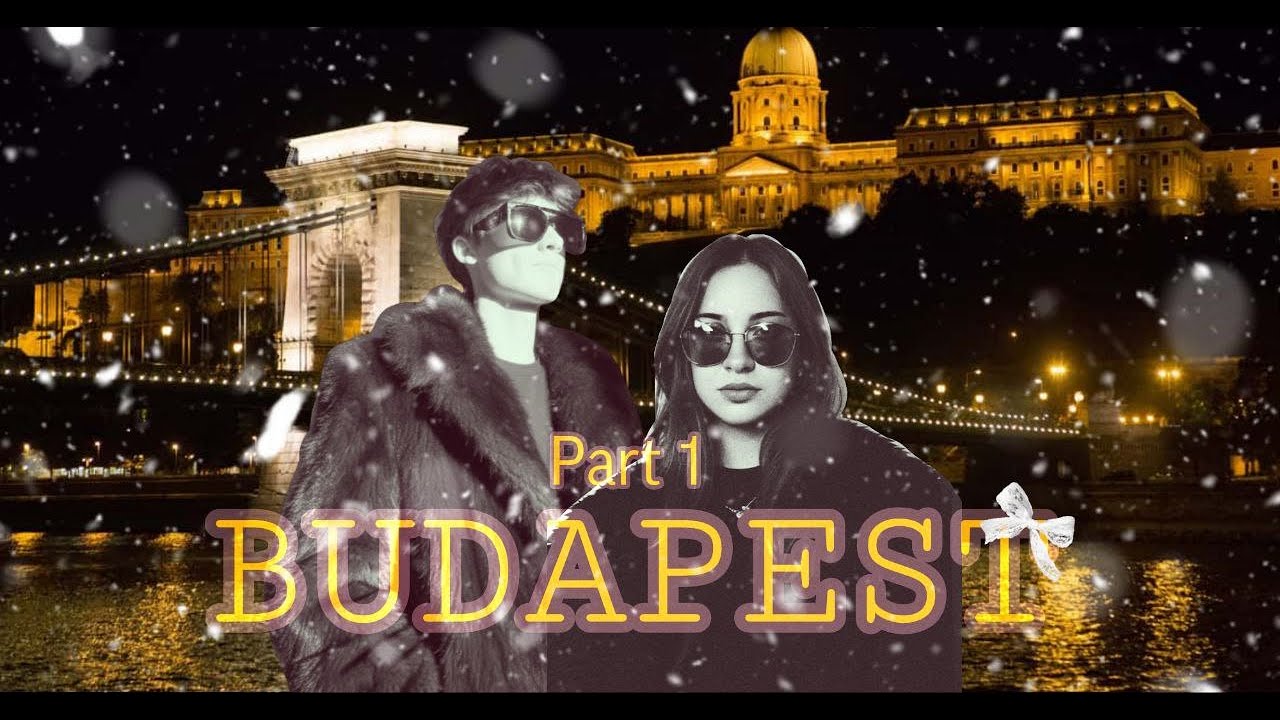 Галопом по Европам: Зима в Будапеште ❄️ День 1 | Budapest | Part 1