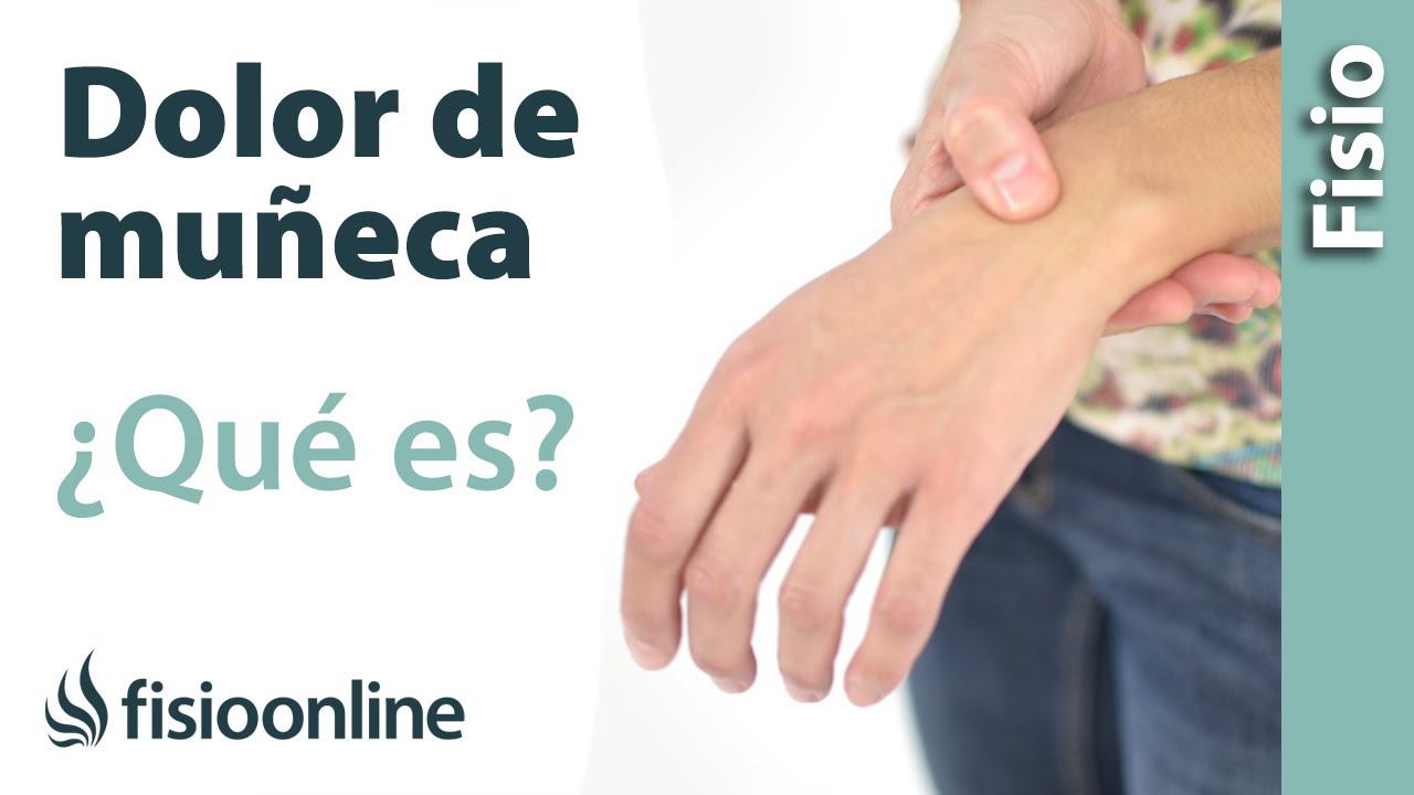 Dolor de muñeca - ¿Qué puede ser?