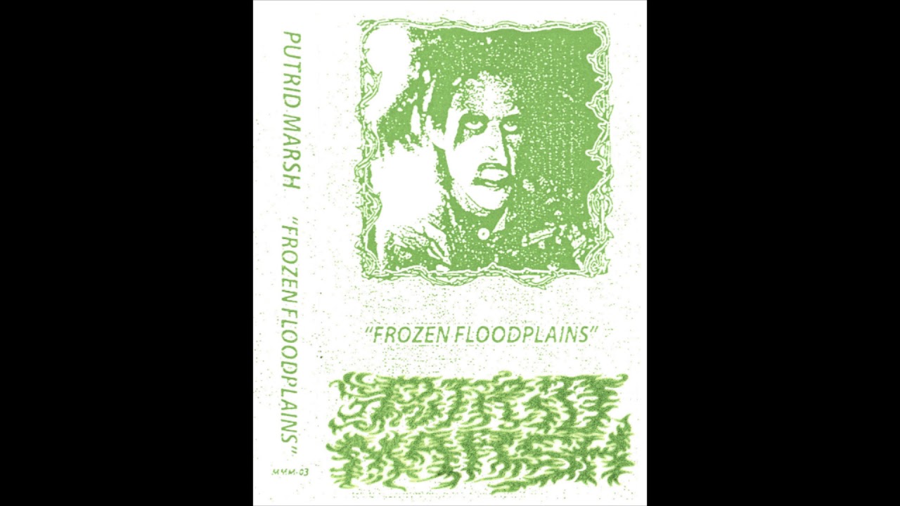 Putrid Marsh (US) - FROZEN FLOODPLAINS (2021)
