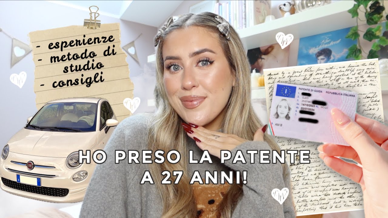 HO PRESO LA PATENTE A 27 ANNI | CLEOTOMS