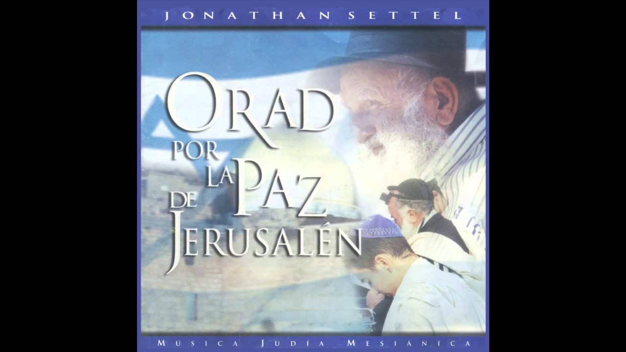 T'fila amidah  - Jonathan Settel  - Orad por la pas de Jerusalen