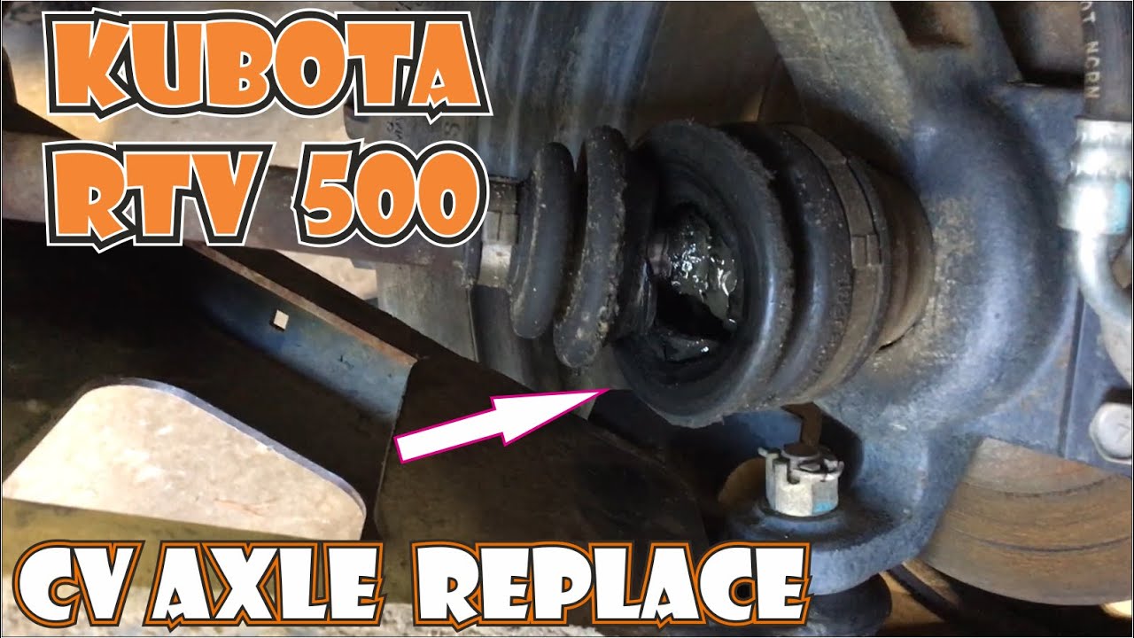 2009 Kubota RTV 500 CV Axle Replace