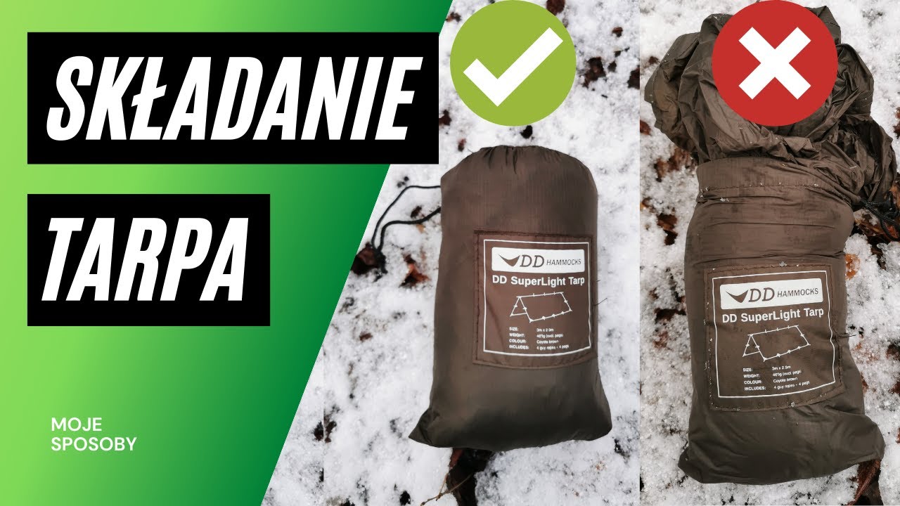 Jak dobrze składać tarp? Moje sposoby
