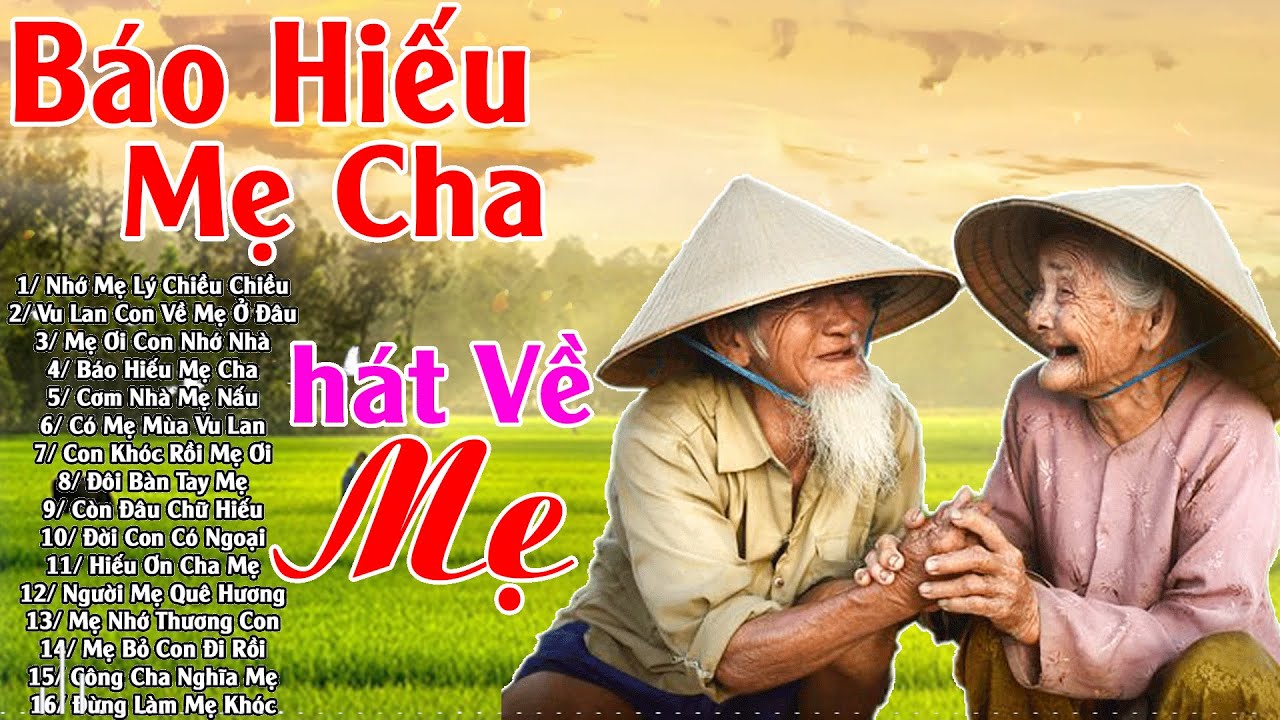 Đứt Từng Đoạn Ruột Nghe Hát Về Mẹ - Khóc Hết Nước Mắt Nhớ Mẹ Cha #Báo Hiếu Mẹ Cha, Còn Đâu Chữ Hiếu