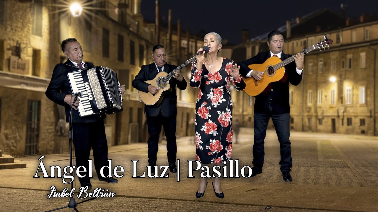 Ángel de Luz - Pasillo | Isabel Beltrán