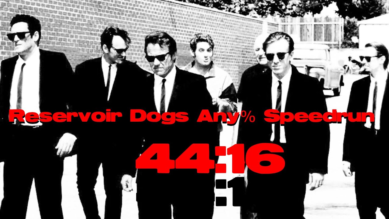 Reservoir Dogs Any% Speedrun in 44:16