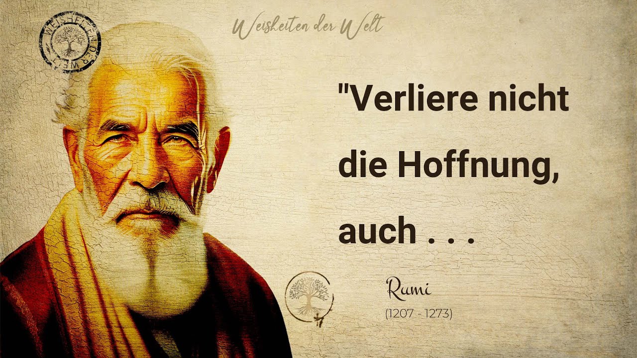 Die tiefgründigen Weisheiten von Rumi: Inspiration für das moderne Leben