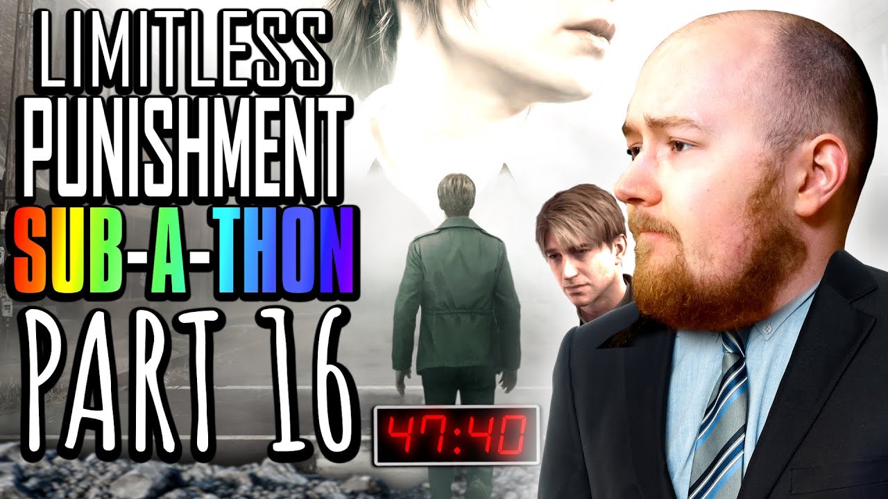 🔴ToG🔴Silent Hill 2, Loud Man Too (and more) - Limitless SUBATHON Pt.16