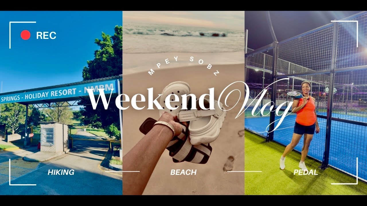 Long weekend vlog/ let’s go hiking + Beach +pedal with my girls/ Gqeberha Vlogger