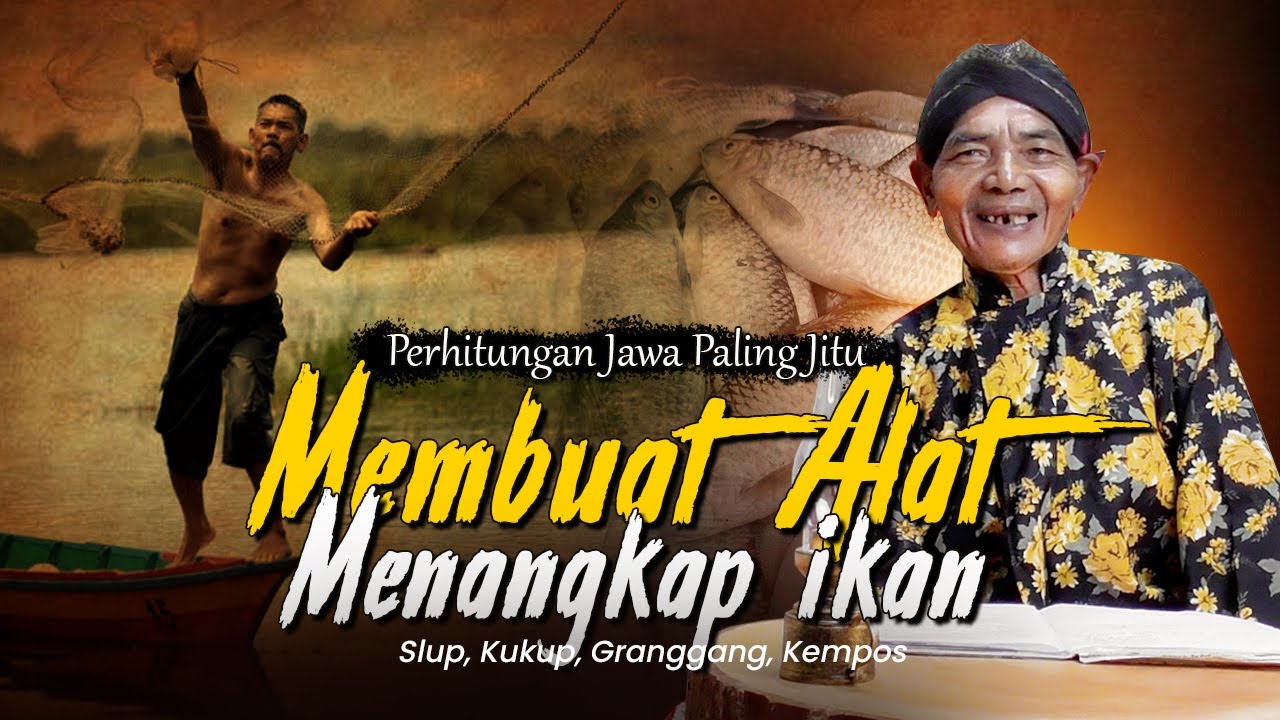 Pasti Dapat Banyak Ikan❗Petungan Jawa Paling Ampuh Membuat Alat Menangkap Ikan💥