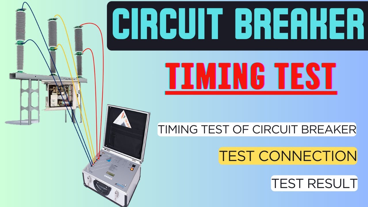 Circuit Breaker Timing Test| Opening Time and Closing time of Circuit Breaker