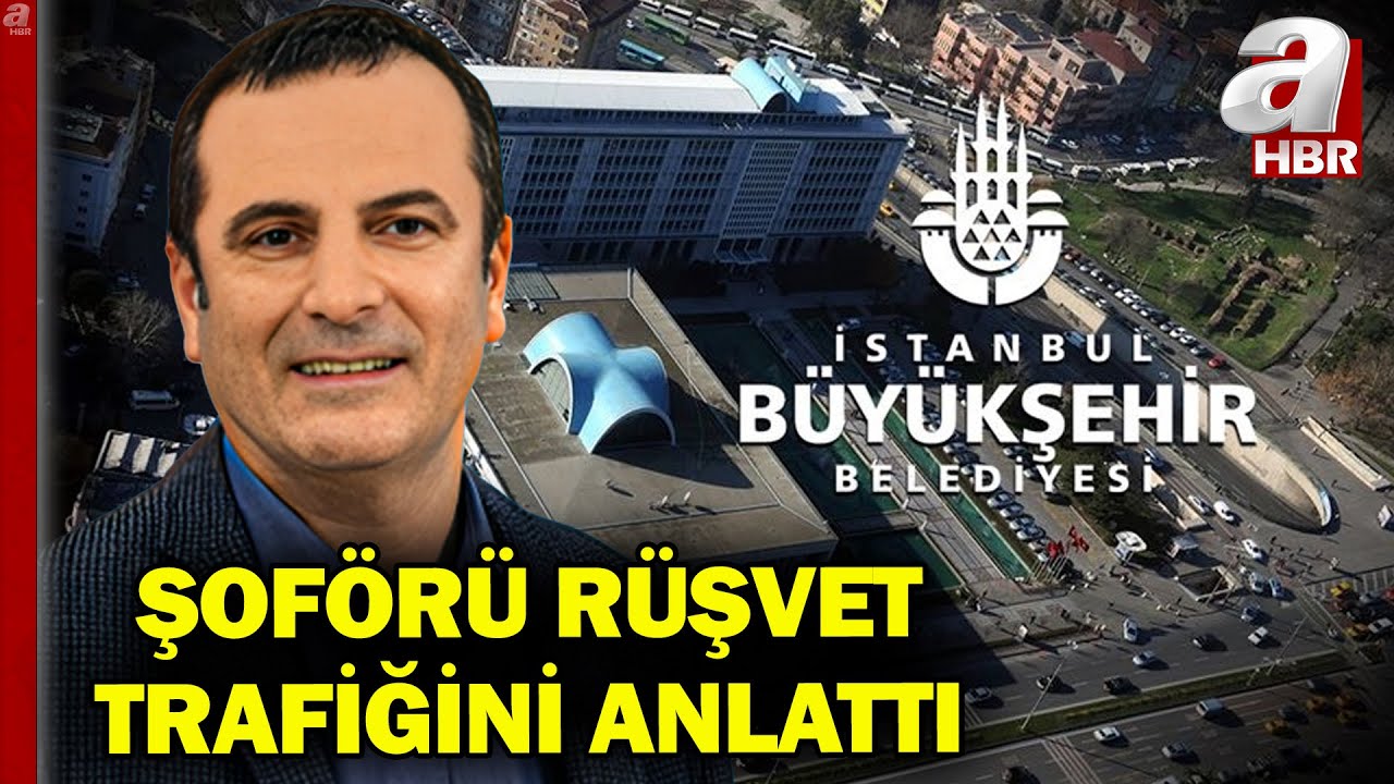 İBB'deki Yolsuzluk Soruşturmasında Serdal Taşkın'ın Eski Şoförü: 
