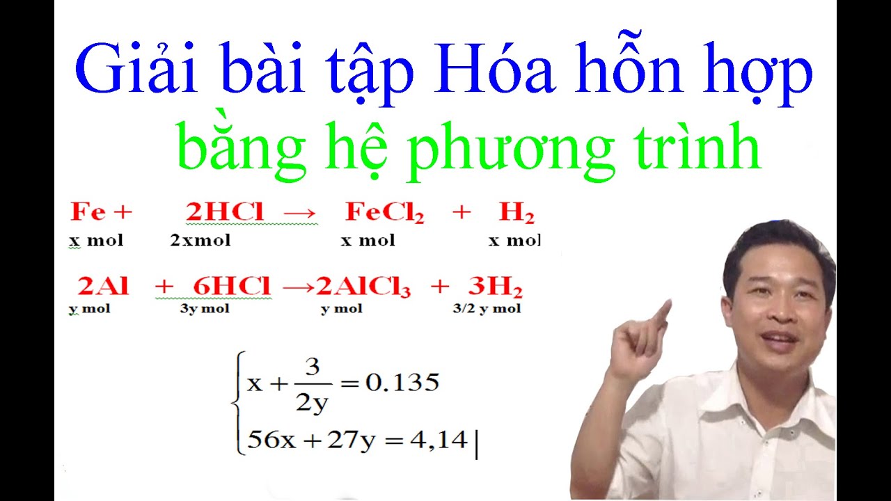 Cách giải bài tập Hóa hỗn hợp - Giải hệ phương trình /tmttuan