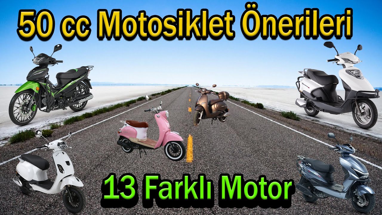 50cc Motosiklet &Ouml;nerileri | 50cc Motor Tavsiyeleri | En İyi 50 cc Motorlar | Motosiklet &Ouml;nerileri 1