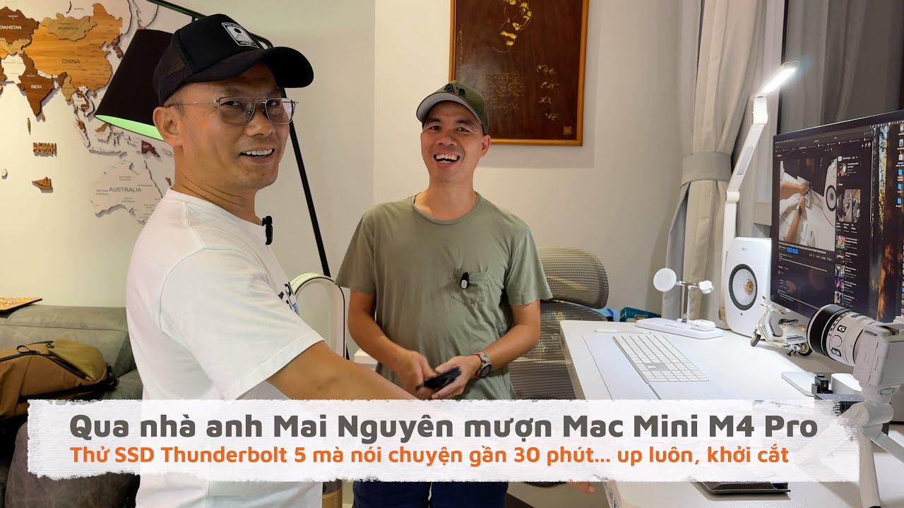 Mac Mini M4 Pro: Qua nhà anh Mai Nguyên thử tốc độ ở SSD Thunderbolt 5, thử 30s, nói chuyện 30 phút