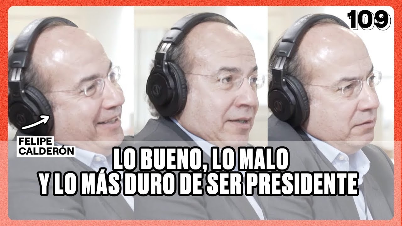 ENTREVISTA CON FELIPE CALDERÓN - SU MEJOR Y PEOR MOMENTO COMO PRESIDENTE