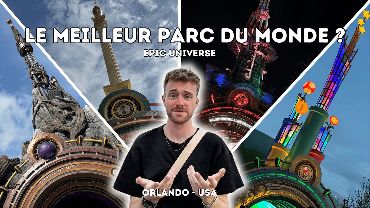LE MEILLEUR PARC DU MONDE ? - EPIC UNIVERSE