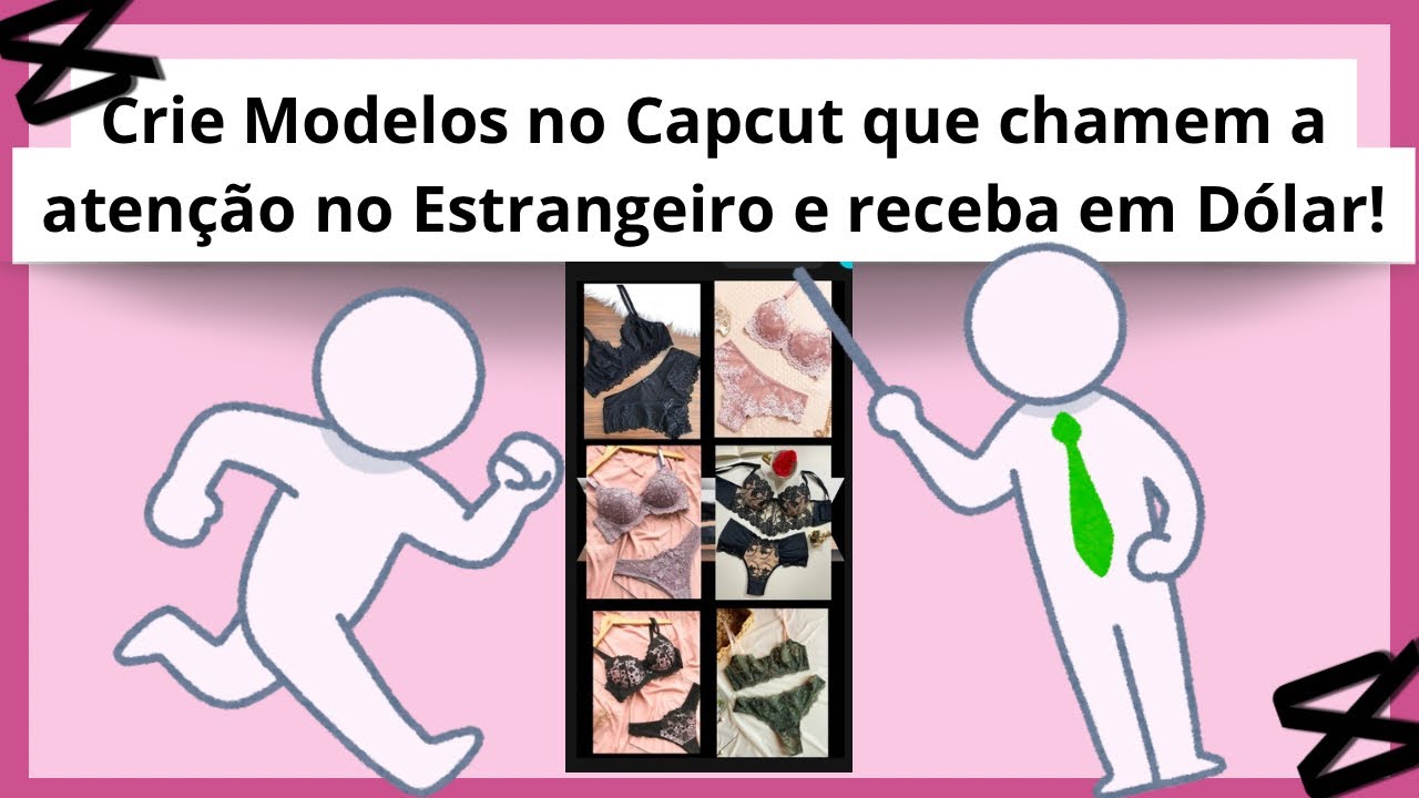 Tutorial CapCut | Crie Modelos que despertem a atenção no Estrangeiro!