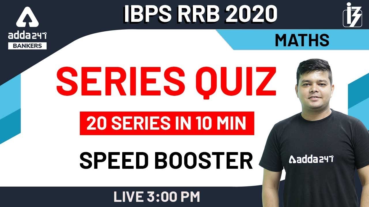 Series Quiz | 20 Series In 10 Minutes | Speed Booster | Maths | IBPS RRB 2020
