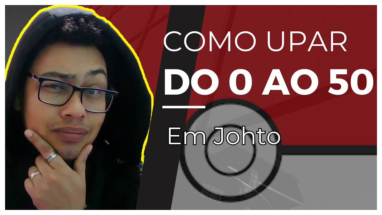 [PXG] Como upar do 0 ao 50 em Johto