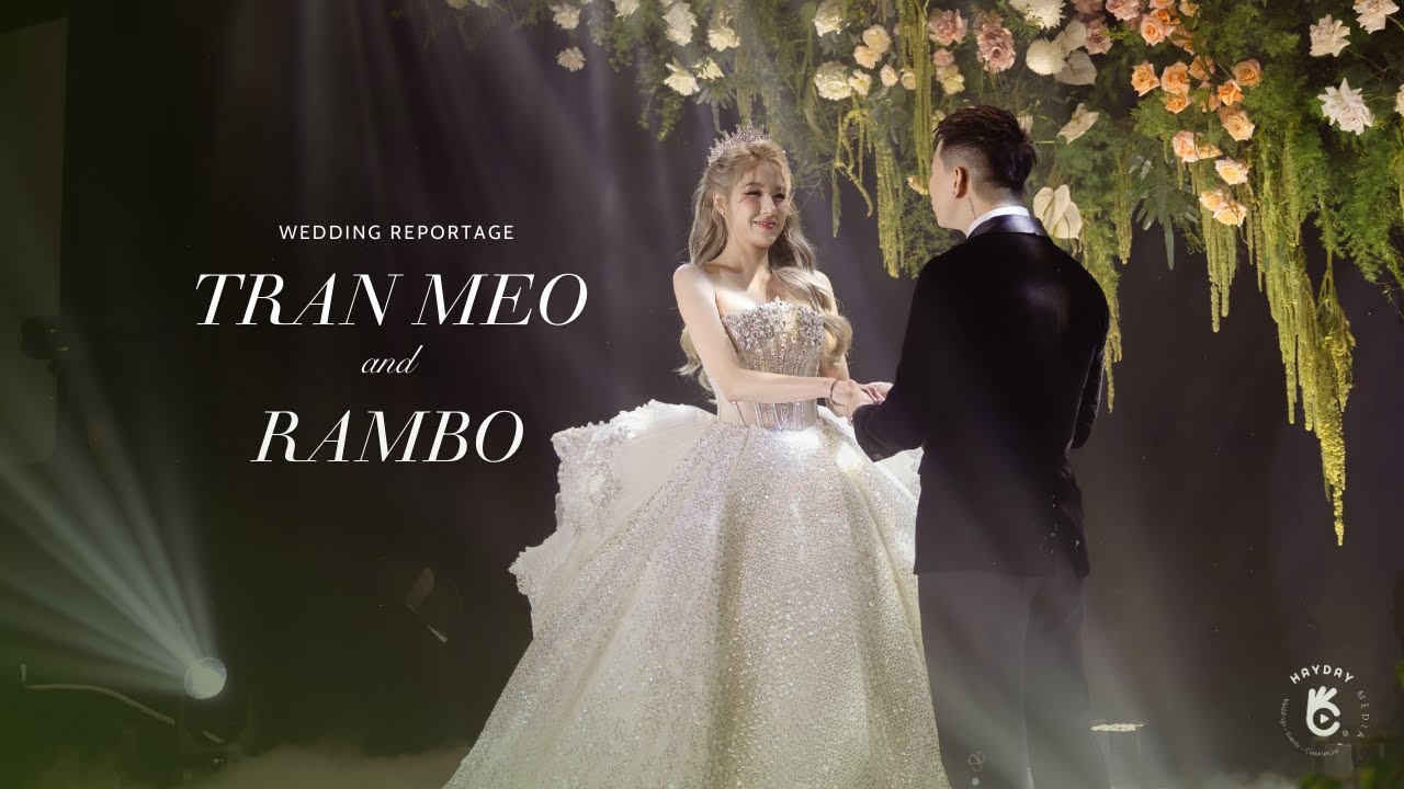 [HAYDAY MEDIA] Phóng sự cưới - Rambo & Trân Mèo / 𝘏𝘢𝘺𝘋𝘢𝘺 𝘗𝘢𝘤𝘬𝘢𝘨𝘦