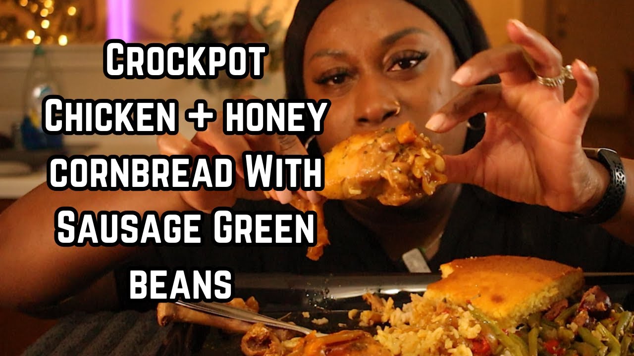 Crockpot Chicken MUKBANG ASMR + Sweet Honey Cornbread & Savory Beef Sausage Green Beans