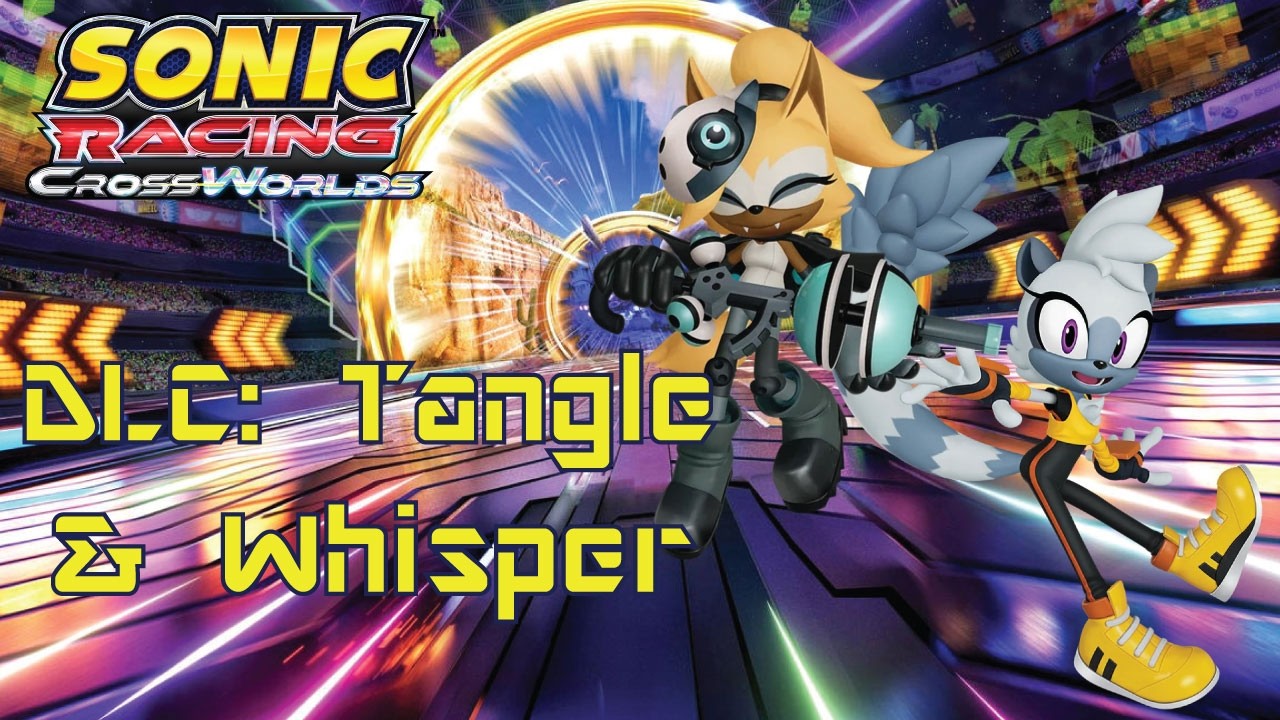 Sonic Racing: CrossWorlds DLC: Tangle & Whisper
