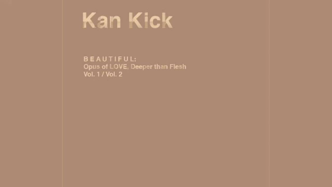 Kan Kick - The Revelations of Sadness