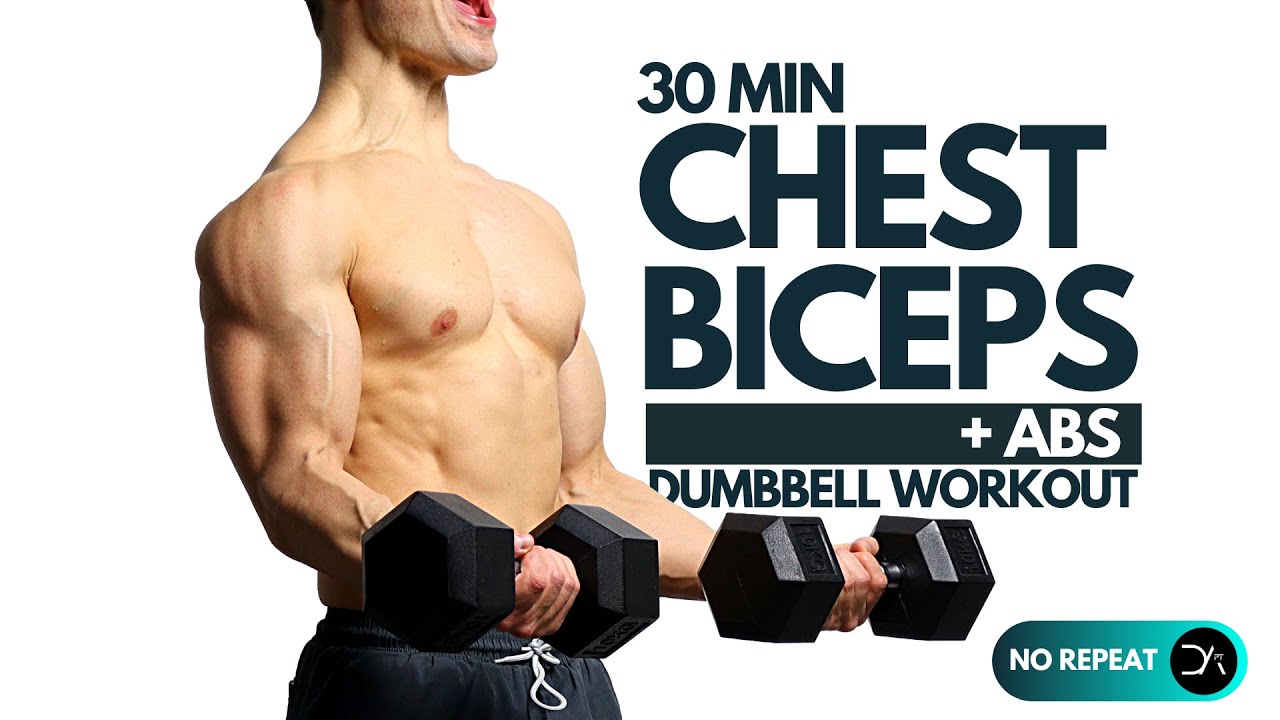 30 min CHEST and BICEPS Dumbbell Workout | No Repeat (Basic Strength)