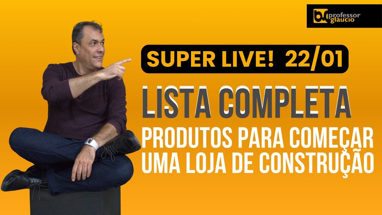 Lista Completa: Produtos para começar uma Loja de Construção