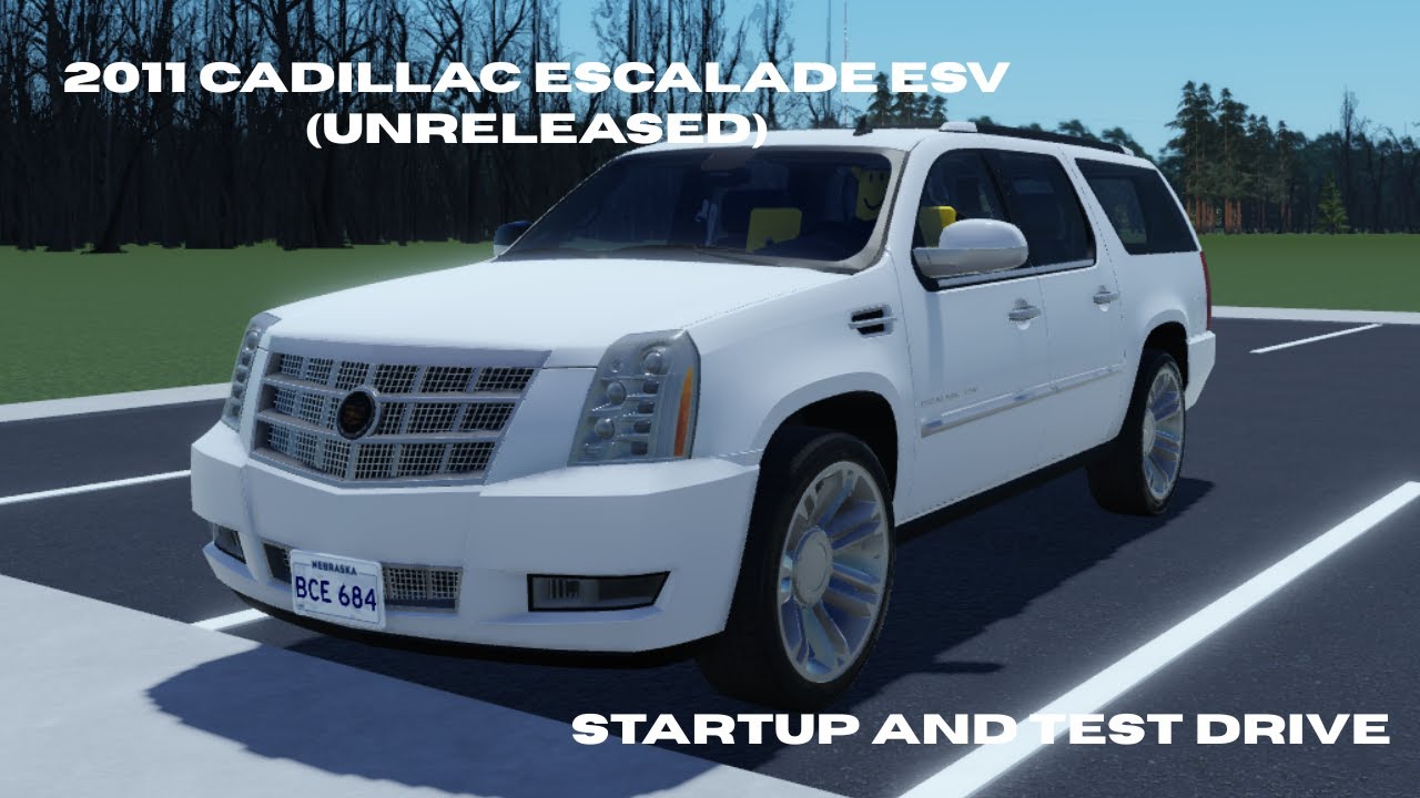2011 Cadillac Escalade ESV [UNRELEASED] | Startup and Test Drive | Roblox CKRP