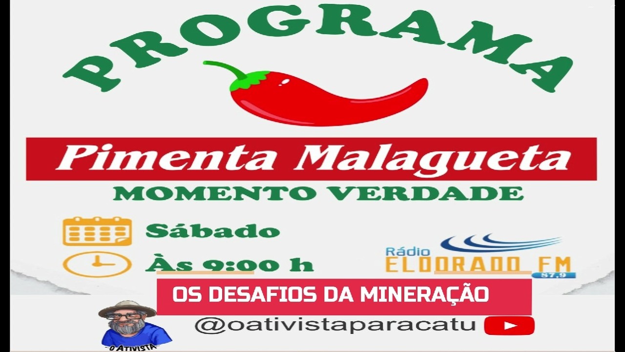 🎙️🔥 PIMENTA MALAGUETA – OS DESAFIOS DA MINERAÇÃO 🔥⛏️