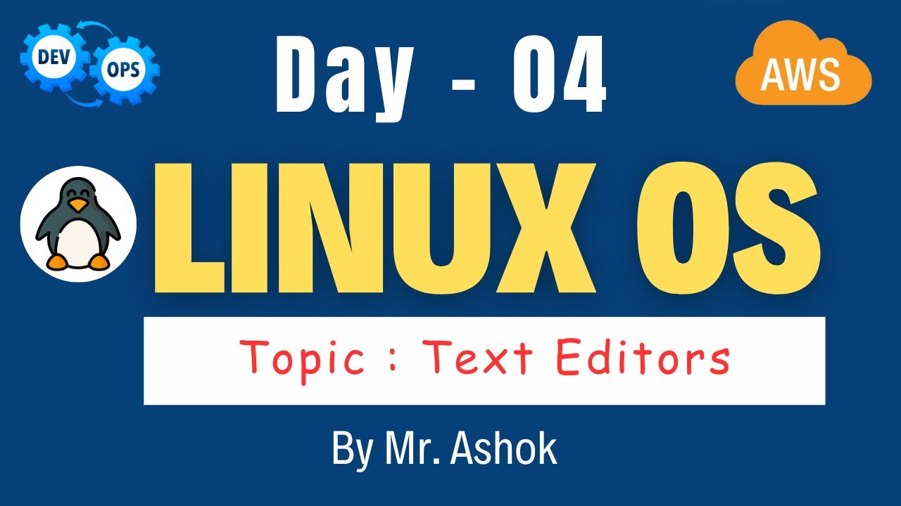 Day - 04 : Linux Commands |  head | tail | grep | vi editor
