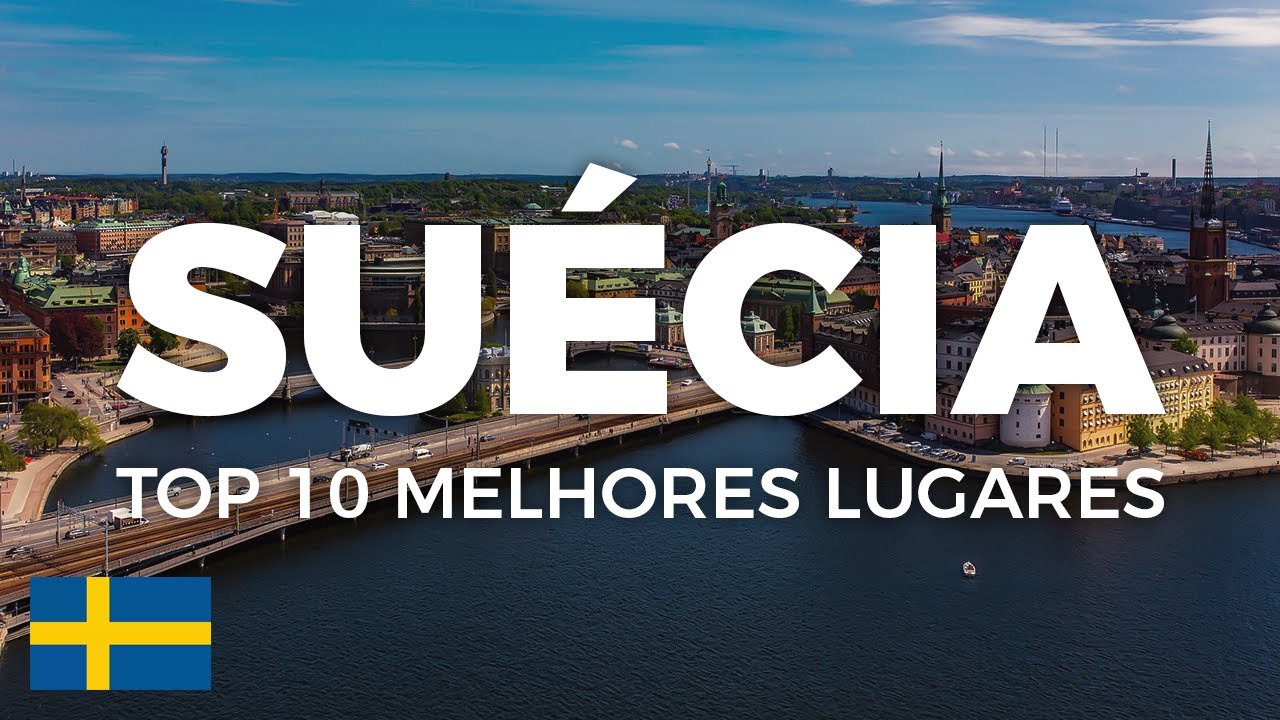 TOP 10 MELHORES LUGARES PARA VISITAR NA SUÉCIA