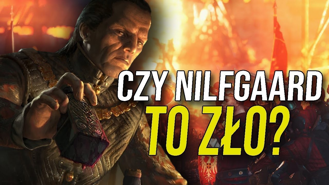 Czy Nilfgaard naprawdę jest złem?