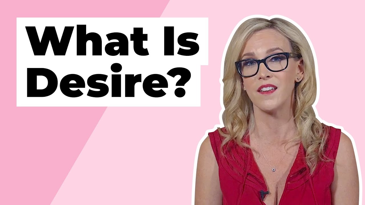 What is desire? Understanding the libido