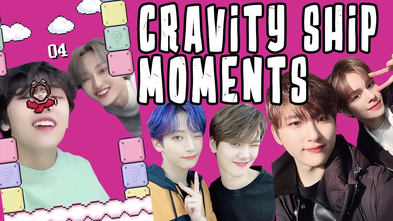 CRAVITY SHIP MOMENTS :3