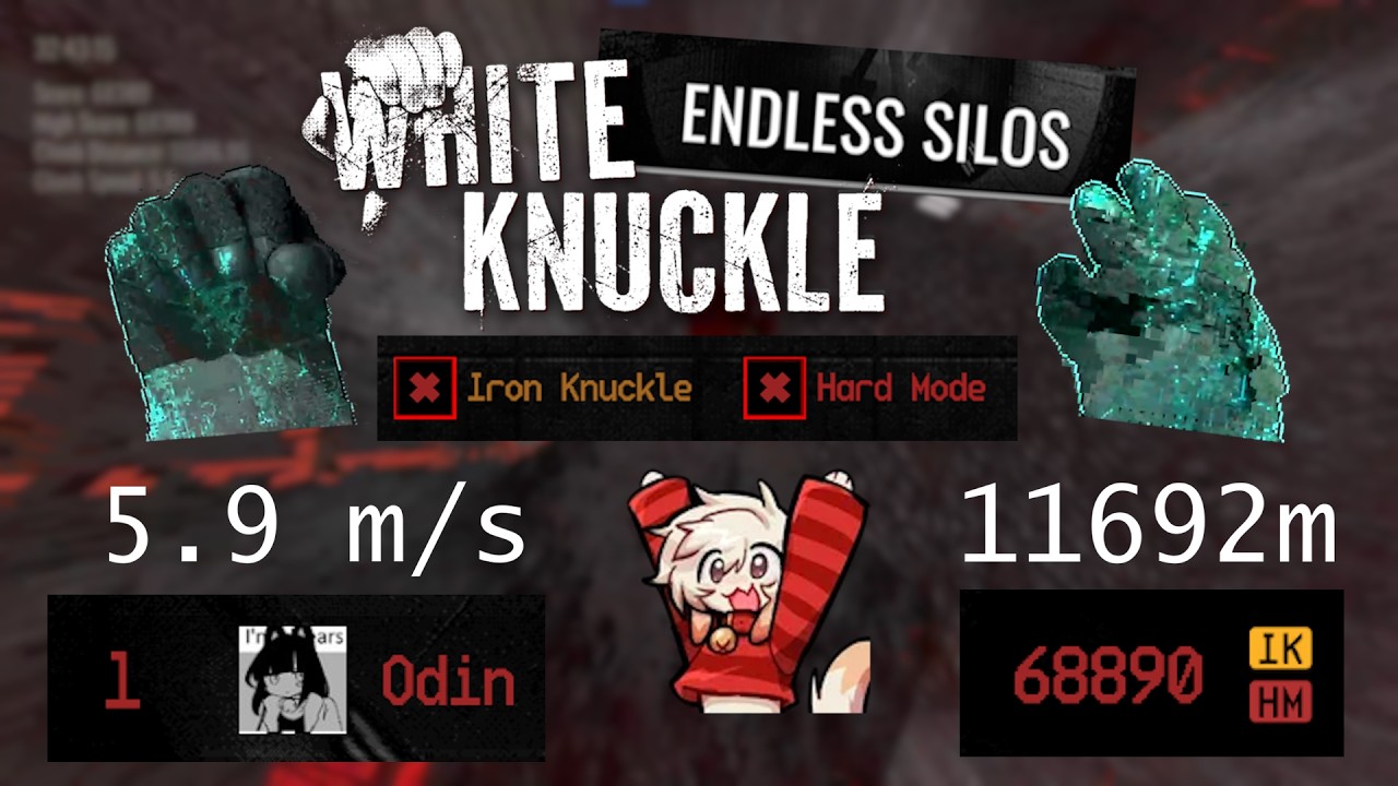 11692m IKHM endless silos WR White Knuckle 68890 score