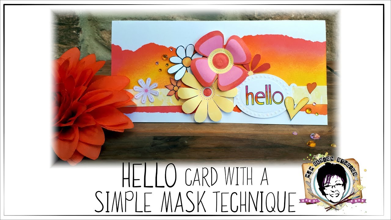 How to use simple (free) masking to create a stunning Hello Card