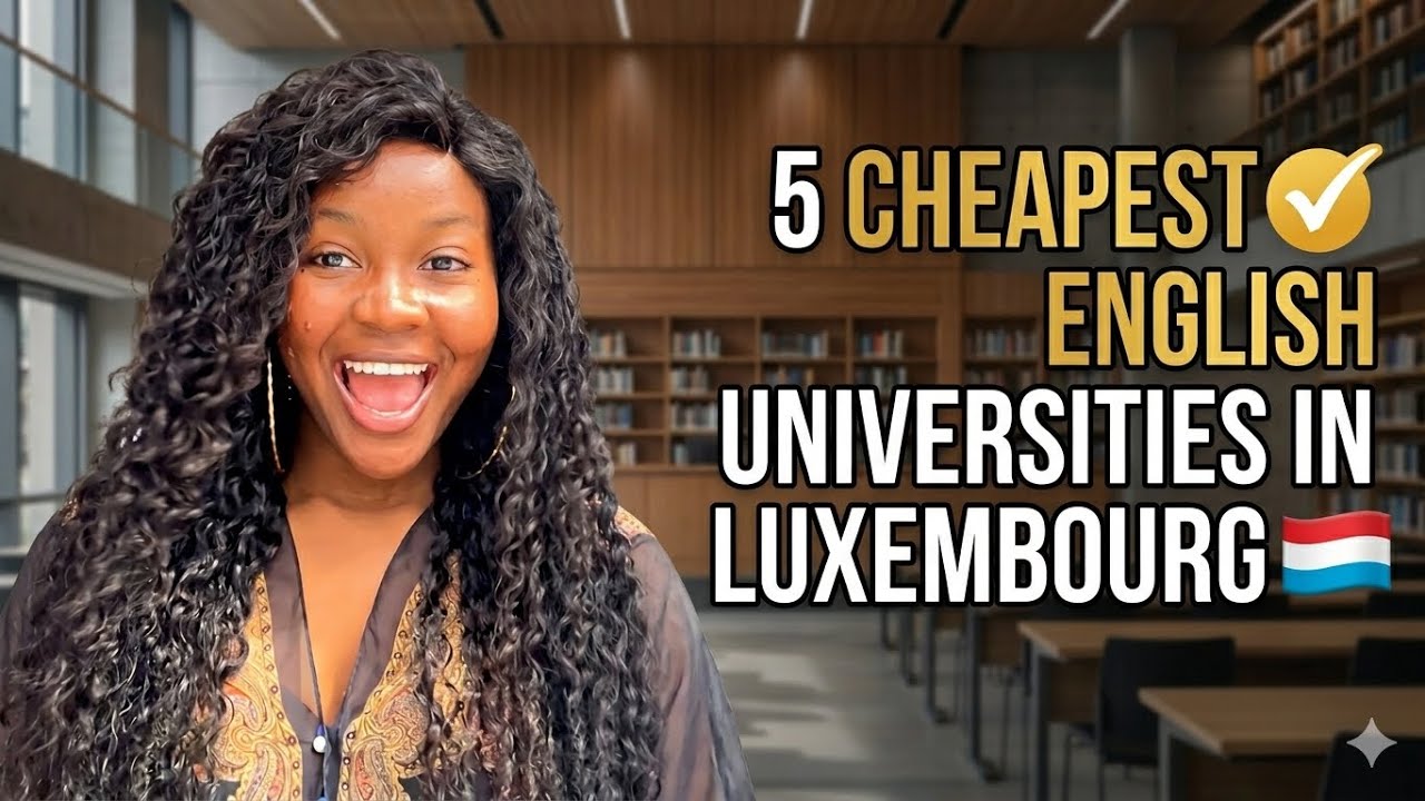5 CHEAPEST ENGLISH UNIVERSITIES IN LUXEMBOURG 🇱🇺 FOR INTERNATIONAL STUDENTS