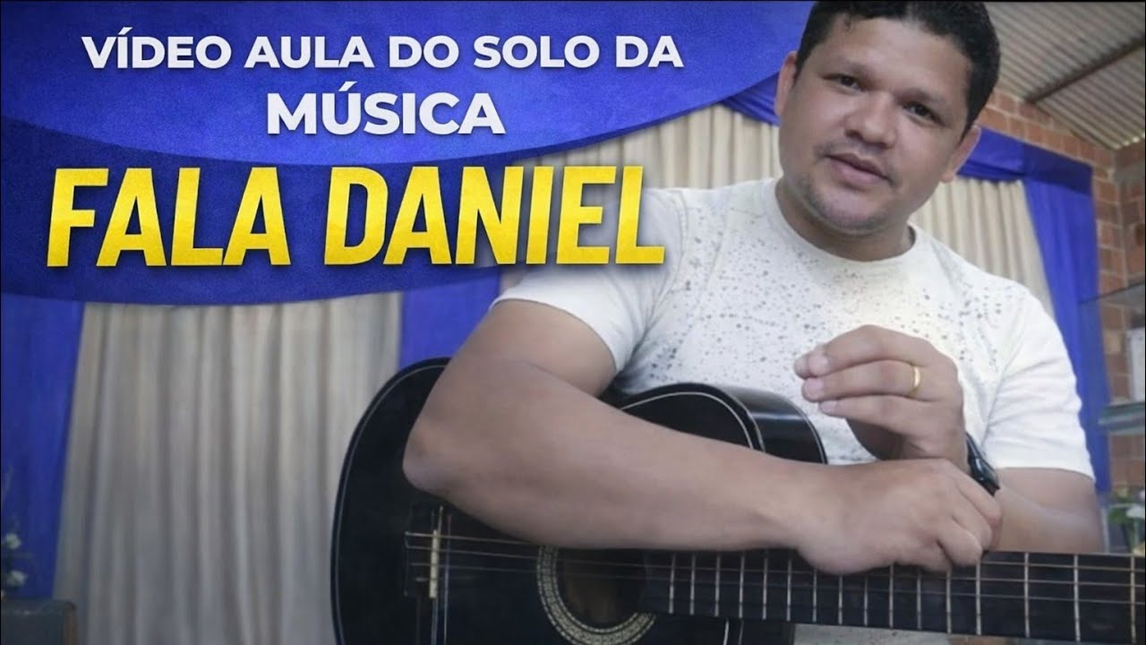 Vídeo Aula/Solo de Violão/Música Fala Daniel/Mara Lima// By AlissonSousaOficial