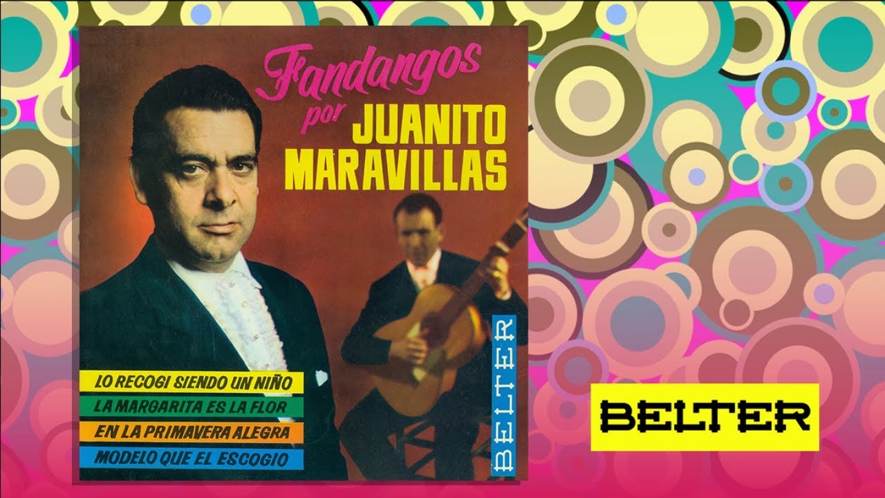 Juanito Maravillas - Fandangos por... (E.P.)