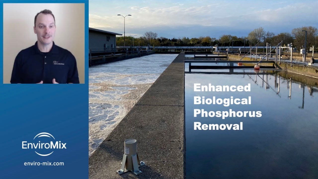 Video 1 of 4: Enhanced Biological Phosphorus Removal (EBPR)