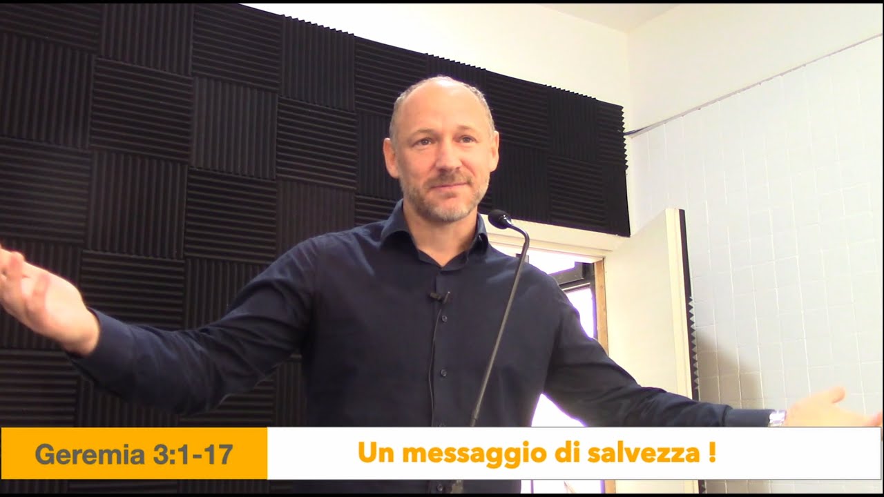Un messaggio di salvezza ! - Geremia 3:1-17