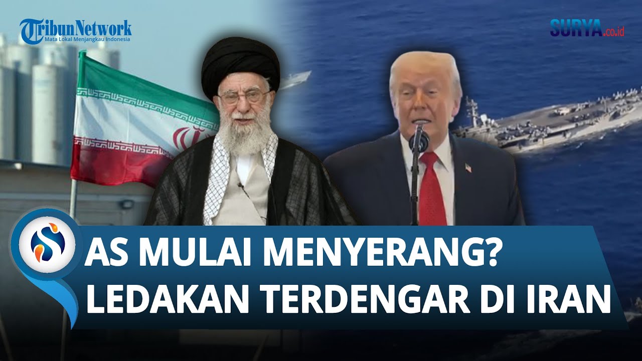 Trump Mulai Serang Iran? Suara Ledakan Terdengar di Teheran saat Kapal Induk AS Tiba di Timur Tengah