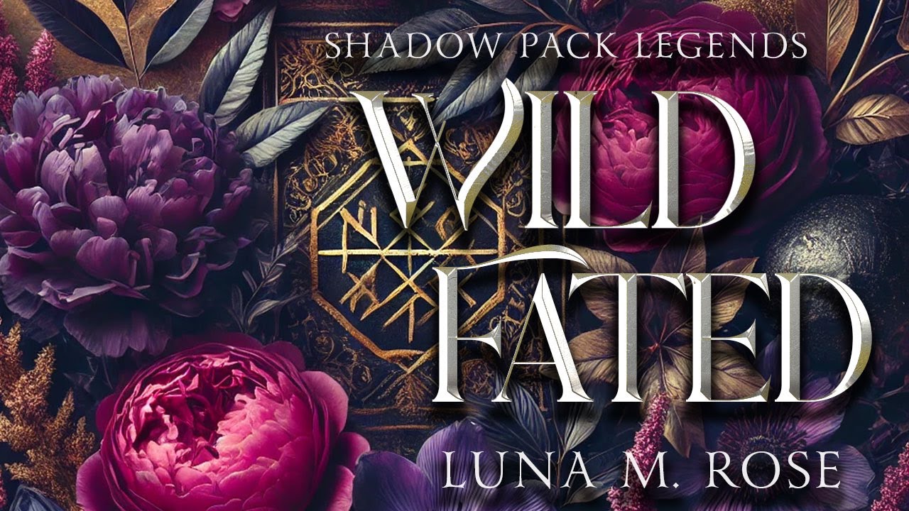 Wild Fated: Full Audiobook. A Fated Mates Wolf Shifter Romance. Book #3, Shadow Pack Legends