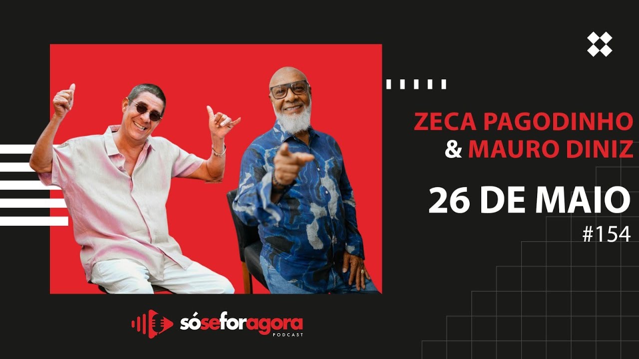 #154 Zeca Pagodinho & Mauro Diniz