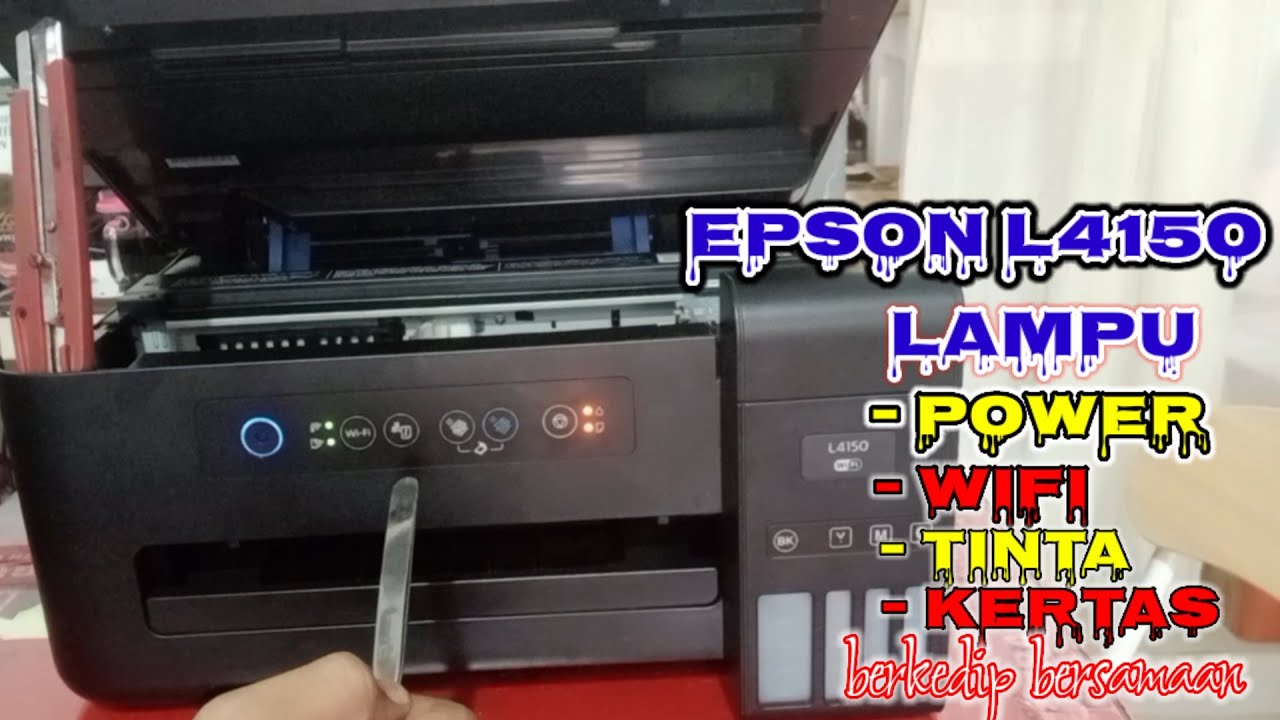 Cara Mengatasi Printer Epson L4150 Lampu Berkedip Bersamaan ll lampu berkedip bersamaan epson l4150